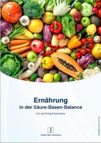 Ernährung in der Säure-Basen-Balance | Ute und Roland Jentschura